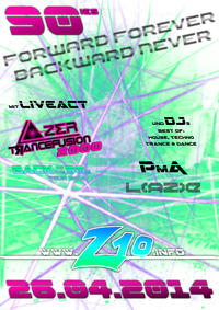 90ies: Forward forever, backward never plakat