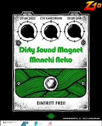 Konzert Dirty Sound Magnet und Maneki Neko plakat