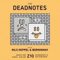 The Deadnotes ft. Nils Keppel & Borninmay plakat